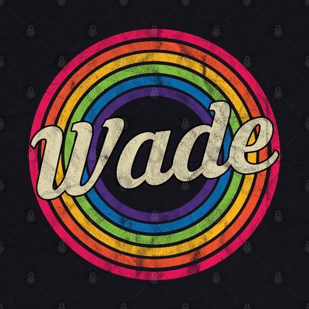 Wade - Retro Rainbow Faded-Style by MaydenArt